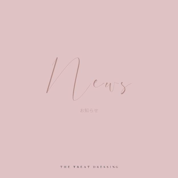 ザ・トリートドレッシング大阪店 臨時休業について